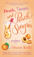 Death, Taxes, and Peach Sangria